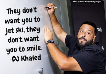 DJ Khaled’s all-time best quotes